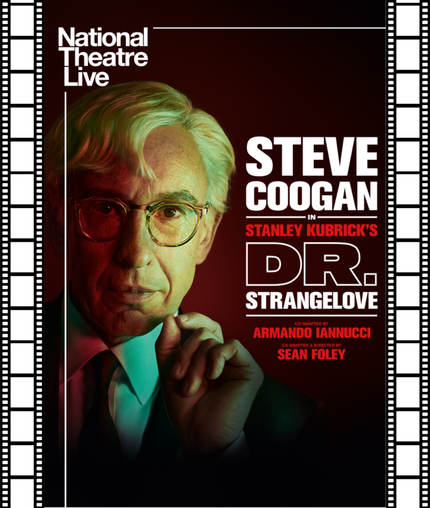 NT Live Dr Strangelove Poster Image