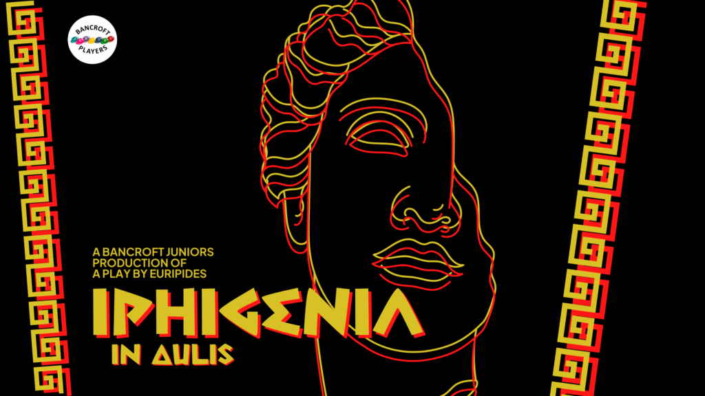 Poster for Juniors production of Iphigenia by Euripides