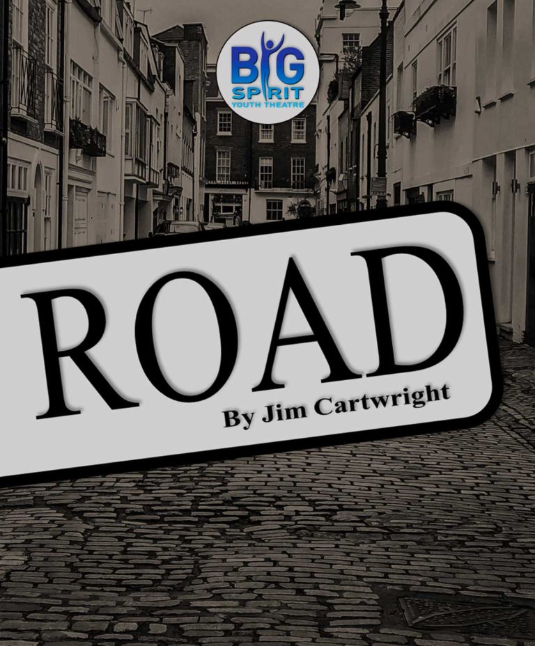 Road by Jim Cartwright The Queen Mother Theatre